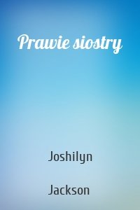 Prawie siostry