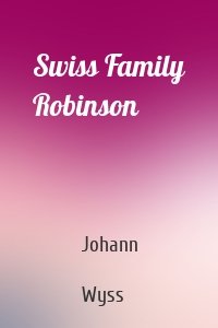 Swiss Family Robinson