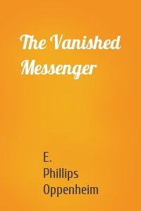 The Vanished Messenger