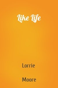 Like Life