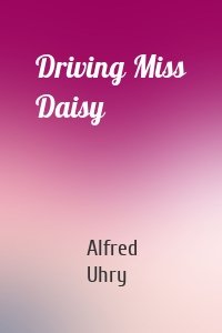 Driving Miss Daisy
