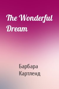 The Wonderful Dream