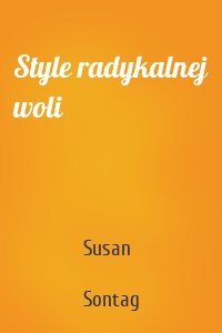 Style radykalnej woli