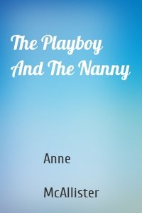 The Playboy And The Nanny