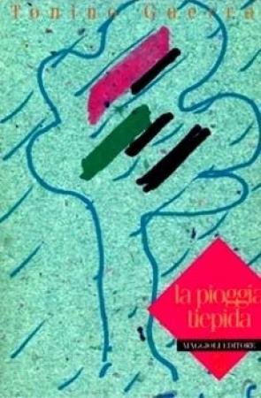Обложка книги «Теплый дождь» — Тонино Гуэрра