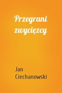 Przegrani zwycięzcy