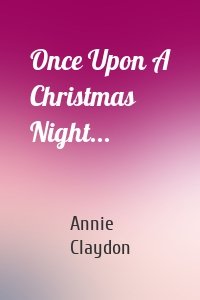 Once Upon A Christmas Night...