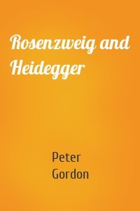 Rosenzweig and Heidegger