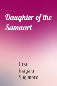 Daughter of the Samuari