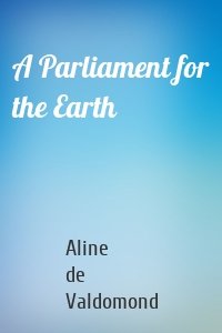 A Parliament for the Earth