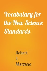 Vocabulary for the New Science Standards