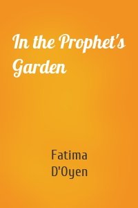 In the Prophet's Garden