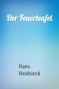 Der Feuerteufel