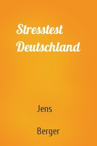 Stresstest Deutschland