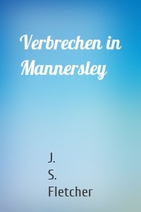 Verbrechen in Mannersley