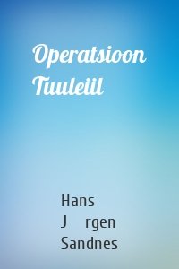 Operatsioon Tuuleiil