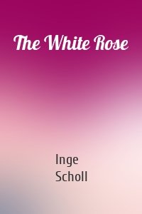 The White Rose