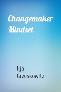 Changemaker Mindset