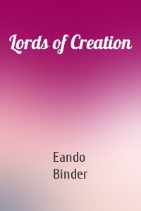 Lords of Creation