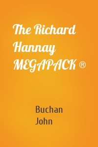 The Richard Hannay MEGAPACK ®