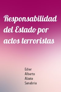 Responsabilidad del Estado por actos terroristas