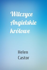 Wilczyce Angielskie królowe