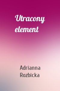 Utracony element