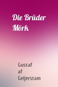 Die Brüder Mörk