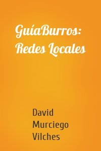 GuíaBurros: Redes Locales