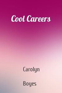 Cool Careers