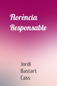 Florència Responsable