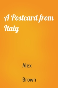 A Postcard from Italy