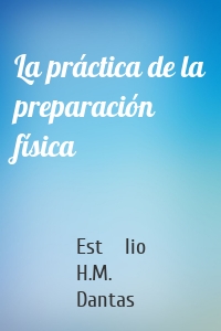 La práctica de la preparación física