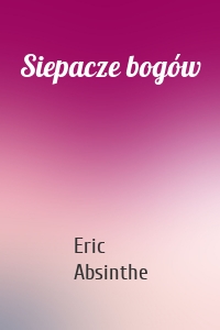 Siepacze bogów