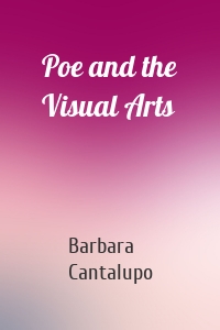 Poe and the Visual Arts