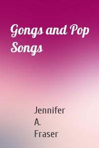 Gongs and Pop Songs