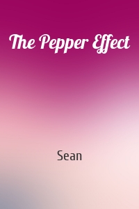 The Pepper Effect