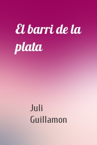 El barri de la plata