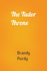 The Tudor Throne