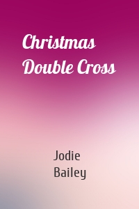 Christmas Double Cross
