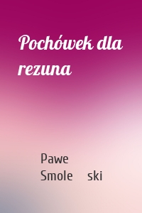 Pochówek dla rezuna