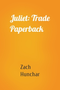 Juliet: Trade Paperback