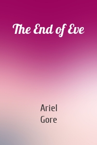 The End of Eve