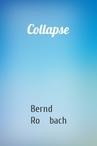 Collapse