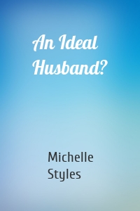 An Ideal Husband?