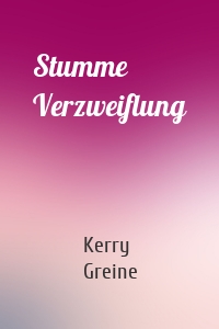 Stumme Verzweiflung