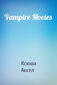 Vampire Movies