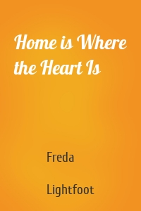 Home is Where the Heart Is