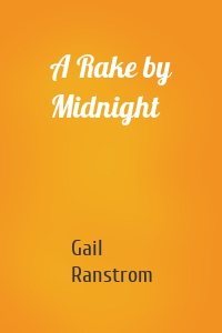 A Rake by Midnight