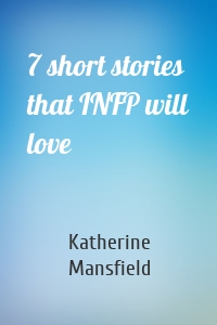 7 short stories that INFP will love